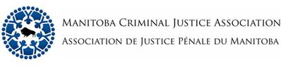 Manitoba Criminal Justice AssociationAssociation de Justice P&eacute;nale du Manitoba